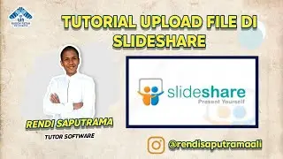 Tutorial Upload File Di Slide Share (Official)