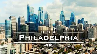 Philadelphia, USA 🇺🇸 - by drone [4K]