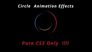 Circle Animation Effects | Pure CSS