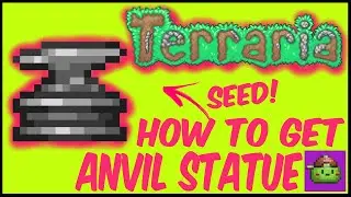 How To Get Anvil Statue In Terraria (With Seed) | Terraria 1.4.4.9