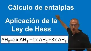 Cálculo entalpías. aplicación de la ley de Hess