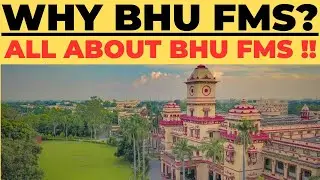 WHY BHU FMS ? | CAT Score | Fee | Placements |  How to get into BHU  FMS?
