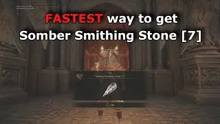 Elden Ring - Fastest way to get Somber Smithing Stone [7]