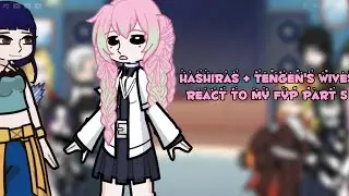 ||•Hashiras + Tengen's wives react to my fyp•|| ★Part 5★ WIP! Please enjoy!