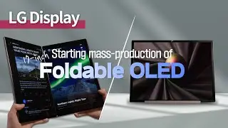 [Tech Talk] Laptop or tablet? LG Display’s Foldable OLED offers the best of both worlds!