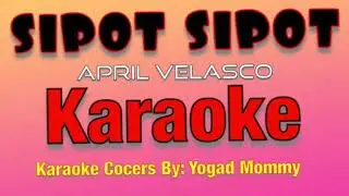 SIPOT SIPOT |KARAOKE Minus One