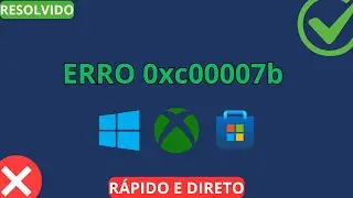 Corrigir Erro 0xc00007b - 2025