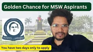 Golden Chance for MSW aspirants || Social Work || RGNIYD || Admission form | @AcademiaSocialWork