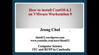 How to install CentOS 6.3 on VMware Workstation 9