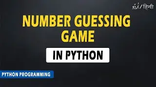 Number Guessing Game Project in Python | Game Project in Python | Python Tutorial | 