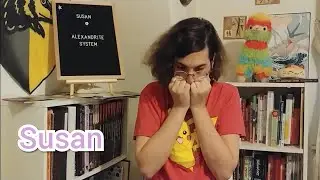 Meet the Alters: Susan [OLD]