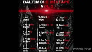 King Lor Jay x The 1 / Baltimore mixtape VOL 1.