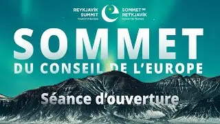 Council of Europe Summit - Opening Session (French)