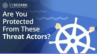 Kubernetes Machine Identity Threats and How to Avoid Them | CyberArk