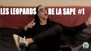 Rédouane BH - Les Léopards de la sape (part.1)