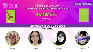 Presentación editorial: “Amor es...” (FONCA)