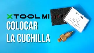 xToolM1 - Cómo colocar la cuchilla