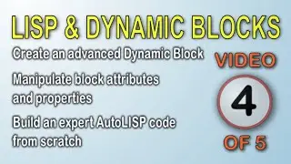 AutoLISP & Dynamic Blocks - Part 4