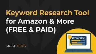 Keyword Research Tool Free | Research Autosuggested Amazon Keywords with Merch Titans