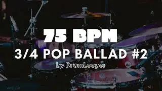 75 BPM 3⁄4 Pop Ballad Drum Loop #2 | Practice Tool + Free Download