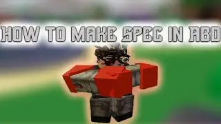 How to make specs for ABD copy | Roblox Tutorial