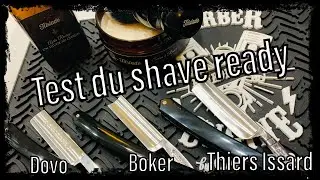 Test shave ready: Dovo Boker Thiers issard