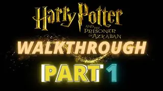 HARRY POTTER AND THE PRISONER OF AZKABAN - PART 1 #harrypotterandtheprisonerofazkaban