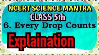class 5th EVS Chapter 6 every drop counts NCERT science Mantra