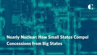 Nearly Nuclear: How Small States Compel Concessions from Big States