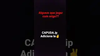 alguem pra jogar?adiiciona