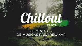 🎧 50 Minutos de Músicas Tranquilas para Você  Relaxar, Estudar ou Dormir Profundamente