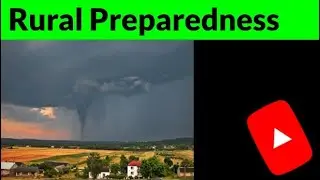 Disaster Preparedness Tips for Rural Communities