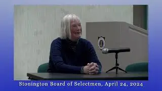 Board of Selectmen - 04.24.24