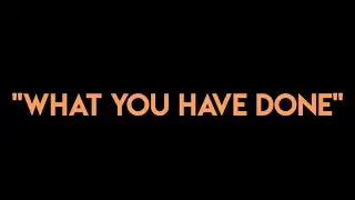 What You Have Done - Peripheral Epiphany