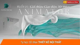 Buổi  1: Giao diện 3ds MAX 2016 - VỰA ĐỒ HỌA