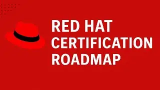 Red Hat Certification Roadmap | بالعربي