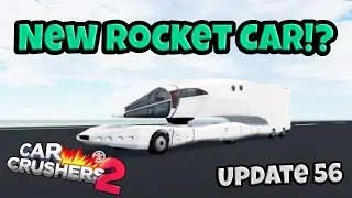 NEW CAR CRUSHERS 2 UPDATE 56!!!