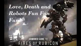 I`m a bad gamer and i played Armored Core 6 Fires of Rubicon and i found this!