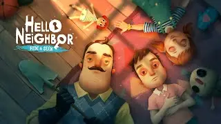 Полное прохождение: Hello Neighbor Hide and Seek (2 часть)