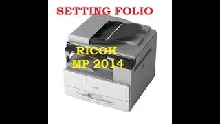 Cara setting ukuran kertas Folio pada mesin fotocopy Ricoh MP 2014