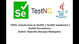 Introduction to TestNG | TestNG Installation | TestNG Annotations