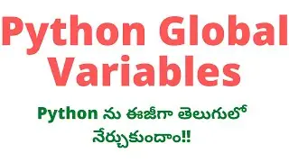 #6 Python Global Variables in Telugu | Python Global Variables | Python in Telugu| Python Variables
