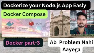 Docker part-3 || Node.js || mongoDB || Redis || Docker compose