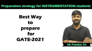 GATE -2021 preparation strategy | Instrumentation students