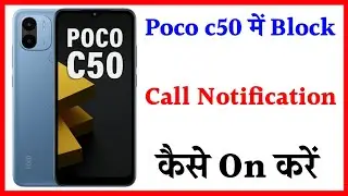 Poco c50 me block call ka notification kaise on kare | how to on block call notification poco
