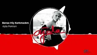 Ajda Pekkan - Bense Hiç Korkmadım