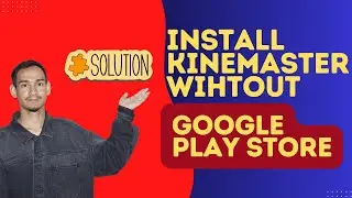 How to Install KineMaster Without Google Play Store Step-by-Step - Here's How You Can Do It // 2026