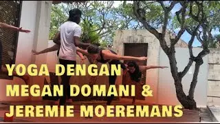 Yoga dengan Megan Domani & Jeremie Moeremans