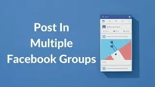 How to Post to Multiple Groups on Facebook