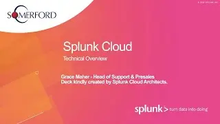 What is Splunk Cloud? | Splunk Cloud Webinar | Somerford